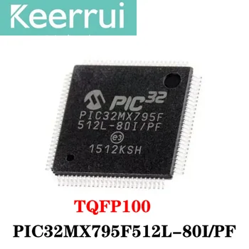 1 бр./лот PIC32MX795F512L-80I/PF TQFP100 PIC32MX795F512L PIC32MX795F 512L-80I/PF qfp-100 е абсолютно нов оригинален чип