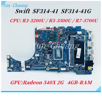 18848-1 448.0E724.0011 За дънната платка на лаптоп Acer Swift SF314-41 SF314-41G с процесор Ryzen R3/R5/ах италиански хляб! r7 Radeon 540X 2G GPU 4 GB оперативна памет
