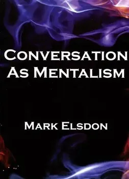 Conversation As Mentalism by Mark Elsdon, том 1-5