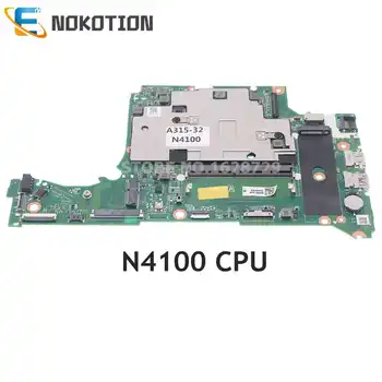 NOKOTION NBGVW11004 NBGVW110048 DA0Z8GMB8F0 DA0Z8GMB8D0 Z8G За ACER aspire A315 A315-32 дънна Платка на лаптоп N4100 Процесор DDR3