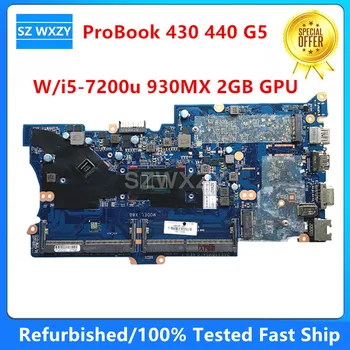 Възстановена дънна Платка за лаптоп HP ProBook 430 440 G5 L06798-601 L06798-001 с i5-7200u 930MX 2GB GPU DA0X8BMB6F0 DDR4