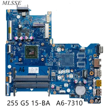 Използва се за HP 255 G5 15-BA на дънната Платка на лаптопа 858588-001 858588-601 LA-D711P A6-7310 процесор на 100% тествана Бърза доставка