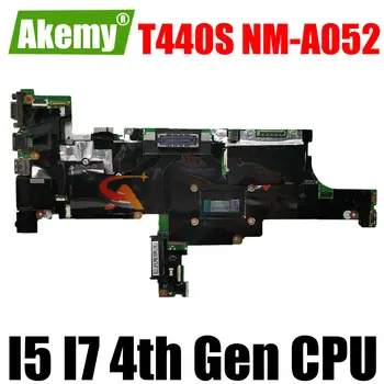 Лаптоп Lenovo ThinkPad T440S дънна платка дънна Платка NM-A052 с I5 I7 4-то поколение 4 GB оперативна памет 100% Тест