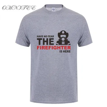 Летни Мъжки тениски Have no fear Firefighter is here, Тениски от памук с къс ръкав, Готина тениска Пожарникар, Мъжко Облекло, Тениски OT-648